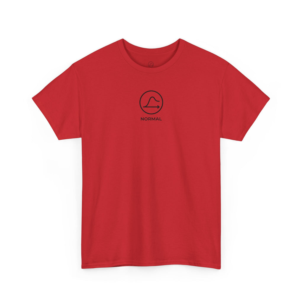 Nobody's Normal T-Shirt — Make a Statement Tee