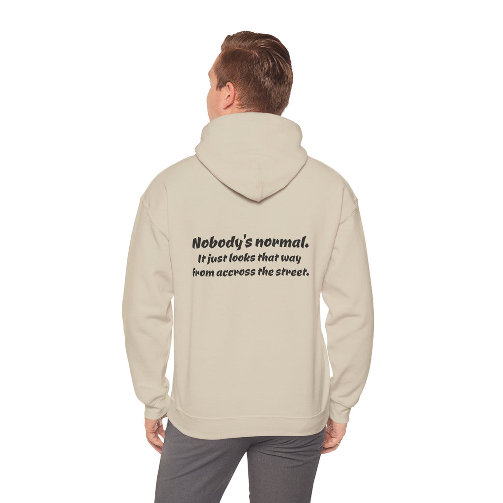 Nobody's Normal Hoodie — Understated Hoodie