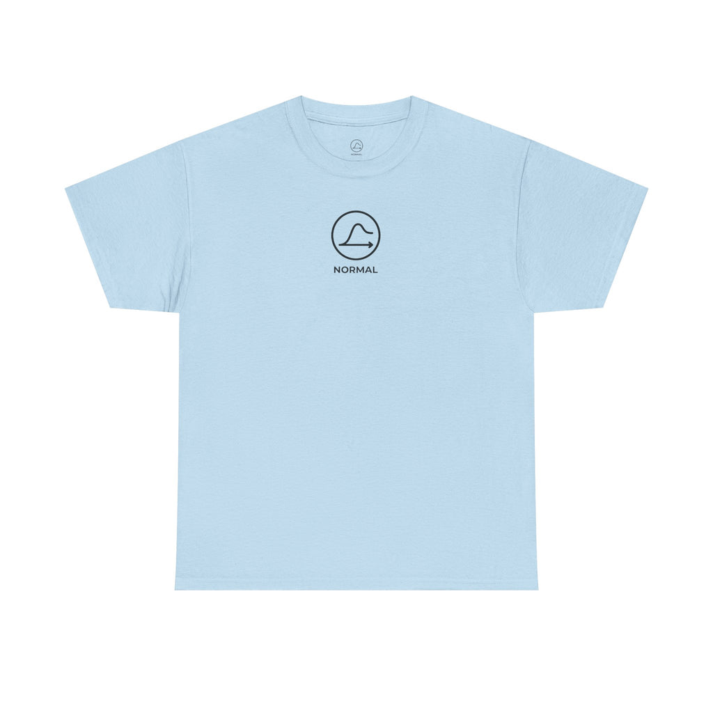 Nobody's Normal T-Shirt — Make a Statement Tee