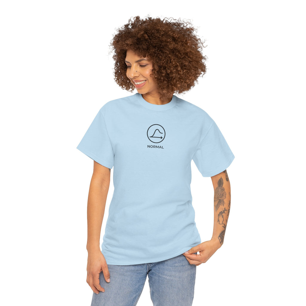 Nobody's Normal T-Shirt — Make a Statement Tee