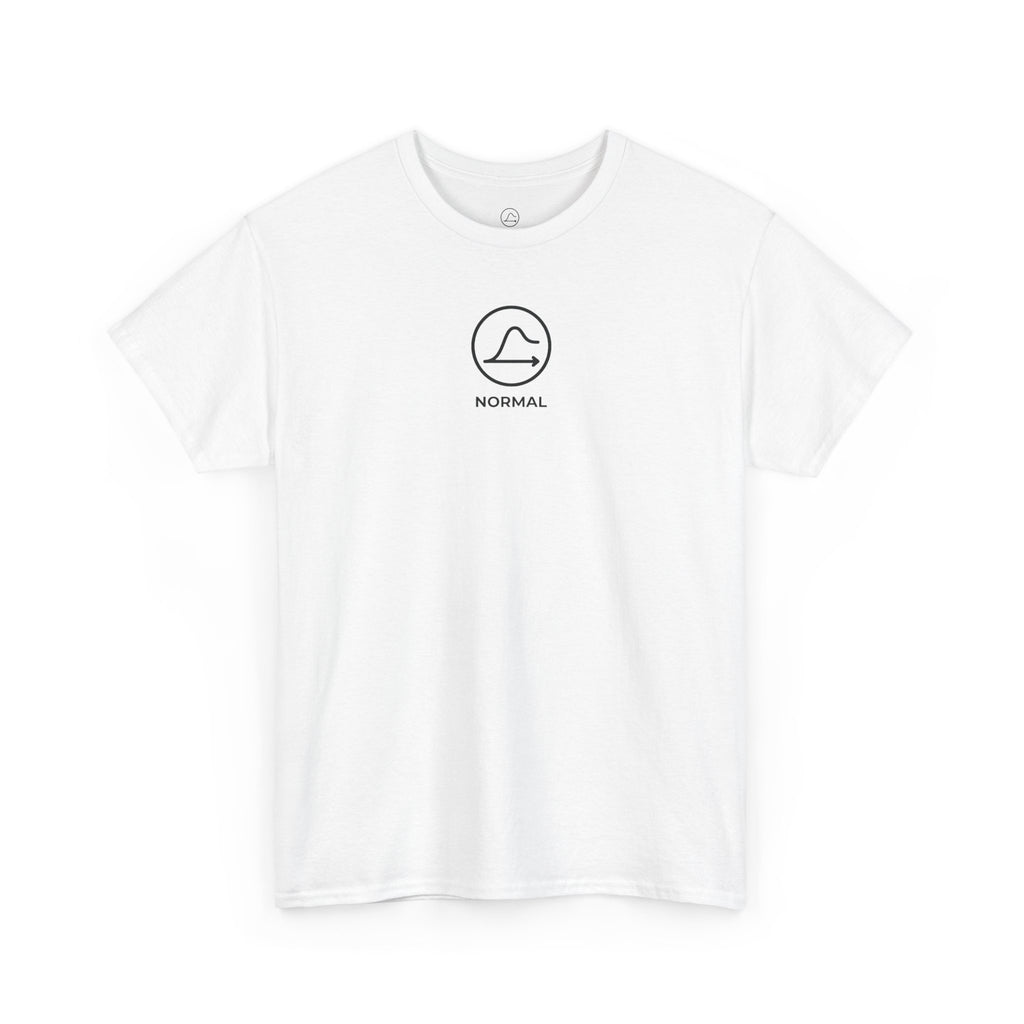Nobody's Normal T-Shirt — Make a Statement Tee