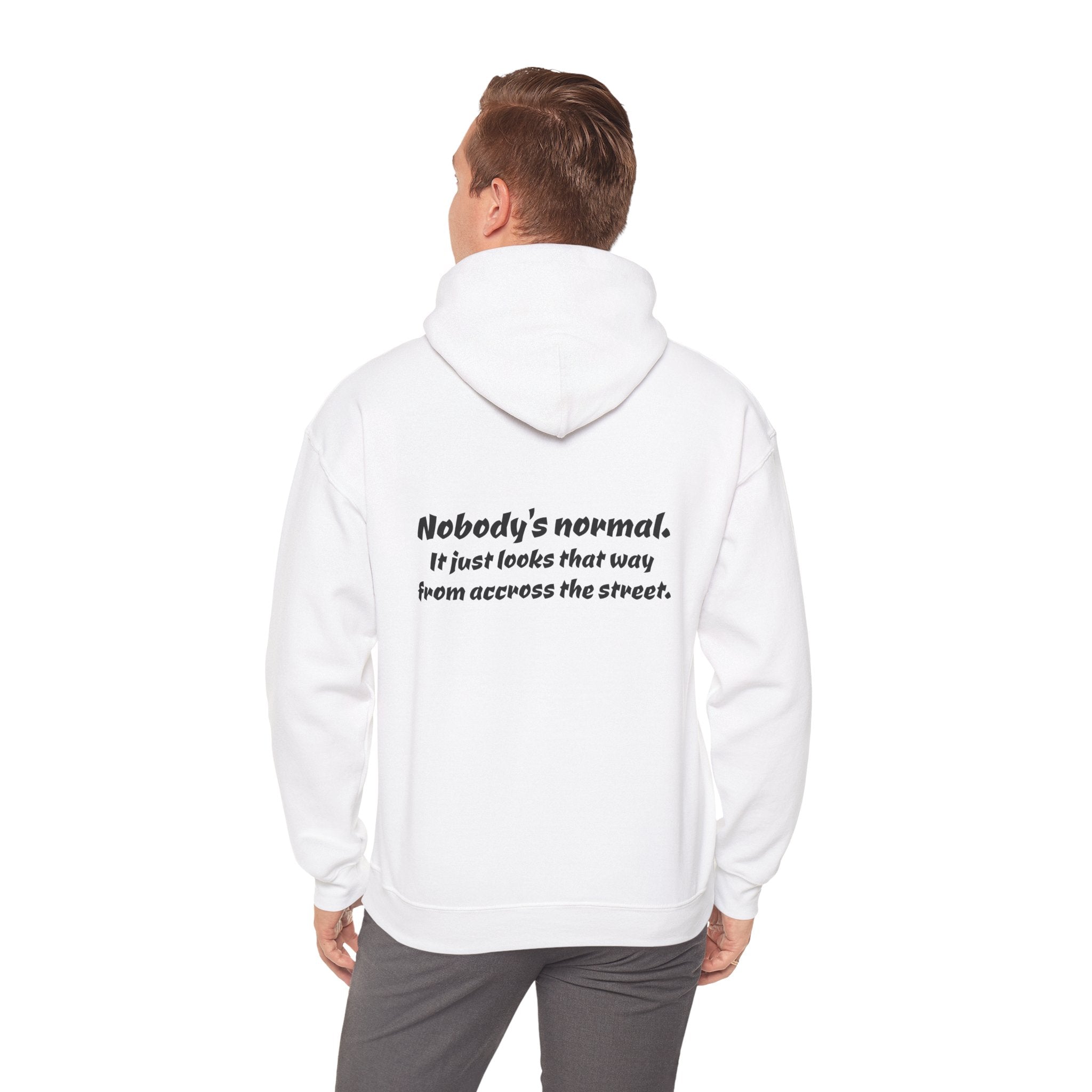 Nobody's Normal Hoodie — Understated Hoodie