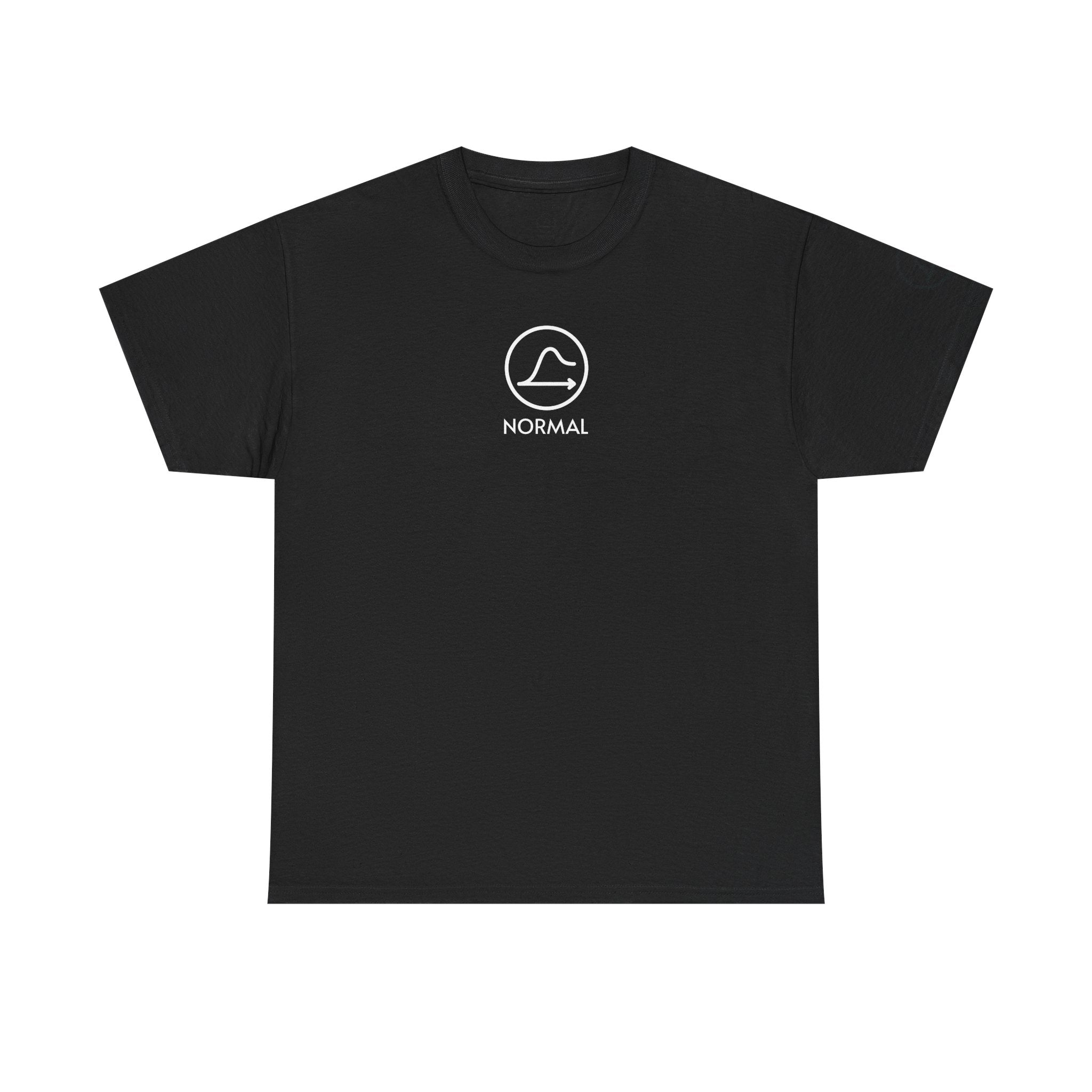 Nobody's Normal T-Shirt — Make a Statement Tee