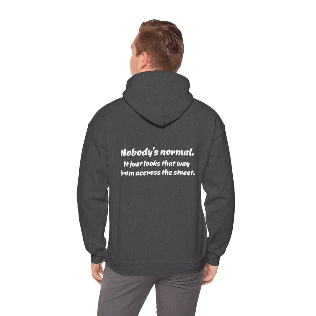 Nobody's Normal Hoodie — Understated Hoodie