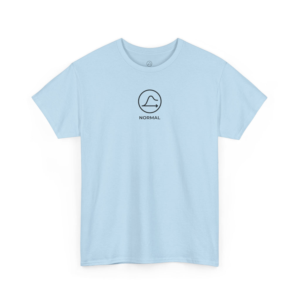 Nobody's Normal T-Shirt — Make a Statement Tee