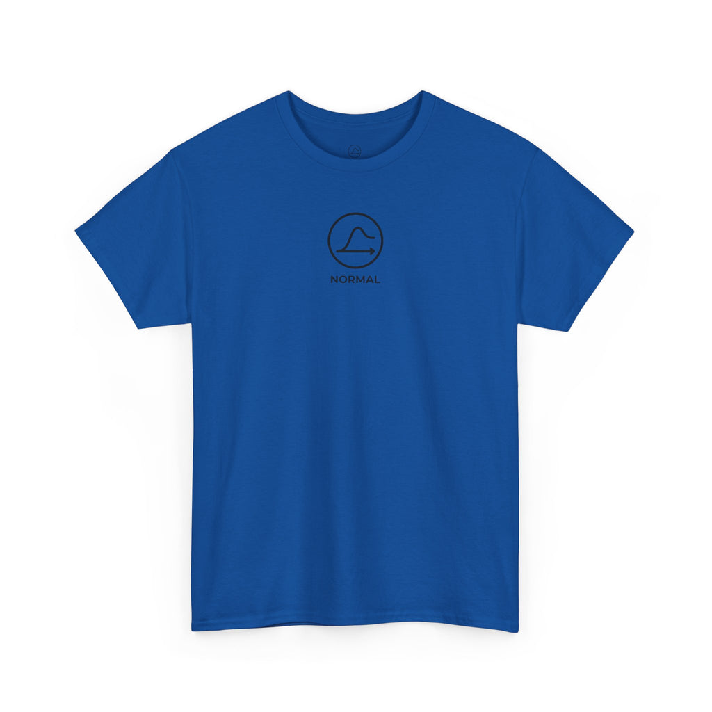 Nobody's Normal T-Shirt — Make a Statement Tee