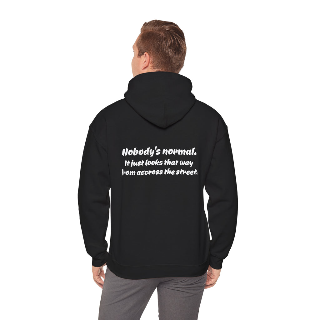 Nobody's Normal Hoodie — Understated Hoodie